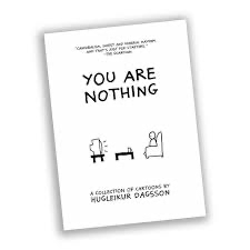 You Are Nothing - Hugleikur Dagsson